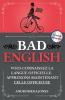 BAD ENGLISH
