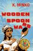 Wooden Spoon Wars