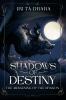 Shadows of Destiny