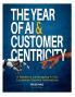 Year of AI and Customer Centricity