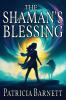 The Shaman's Blessing
