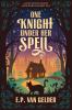 One Knight Under Her Spell