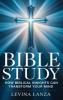 Bible Study - How Biblical Insights Can Transform Your Mind