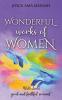 Wonderful Works of Women