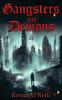 Gangsters and Demons