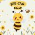 Bee-ing Brave