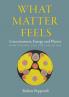 What Matter Feels
