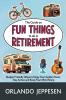 Guide on Fun Things to do in Retirement