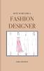 HOW TO BECOME A FASHION DESIGNER