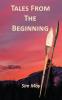 Tales From The Beginning