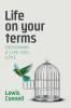 Life on Your Terms