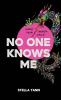 NO ONE KNOWS ME
