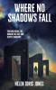Where no shadows fal