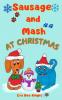 Sausage and Mash at Christmas