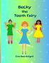Becky the Tooth Fairy