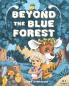 Beyond The Blue Forest