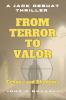From Terror to Valor