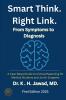 Smart Think. Right Link. From Symptom to Diagnosis
