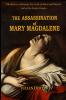 Assassination of Mary Magdalene
