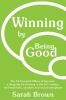 Winning by Being Good