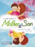Story About a Mother & Son