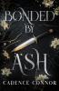 Bonded by Ash