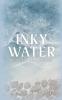 Inky Water