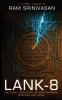 Lank-8 - See Clearly. Speak Truth. Act With Compassion. Sometimes Seek Justice.