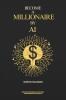 Become A Millionaire By AI