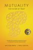 Mutuality-the Future of Trust