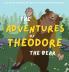 Adventures of Theodore the Bear