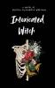Intoxicated Witch (New Edition)