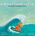 Surf's Up Tuckey Turtle!  The Tale of the Surfing Shell