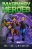 Imaginary Heroes