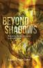 Beyond Shadows
