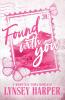Found With You