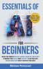 Essentials of AI for Beginners