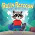Rolly Raccoon Goes Skateboarding