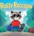 Rolly Raccoon Goes Skateboarding