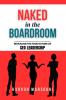 Naked in the Boardroom