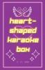 Heart-Shaped Karaoke Box