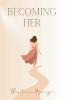 Becoming Her