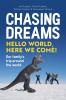 Chasing Dreams