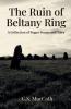 The Ruin of Beltany Ring