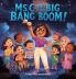 Ms. C and the Big Bang Boom!