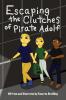 Escaping the Clutches of Pirate Adolf