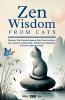 Zen Wisdom from Cats