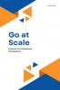 Go at Scale