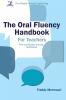 The Oral Fluency Handbook For Teachers