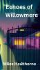 Echoes of Willowmere